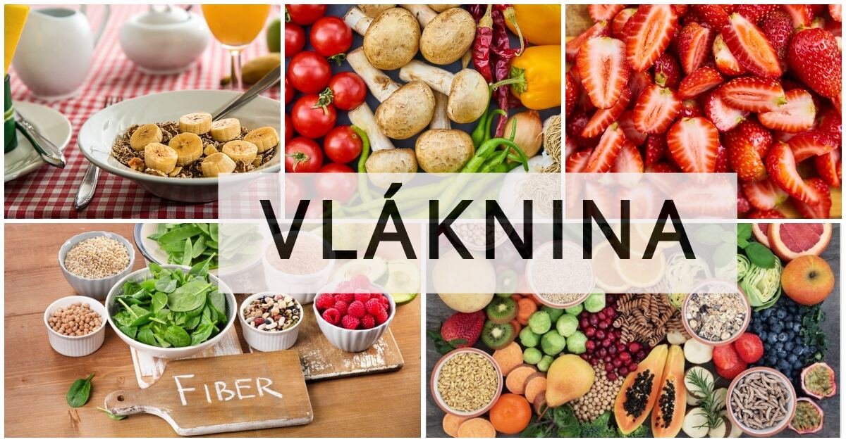 Vláknina - proč je tak důležitá?